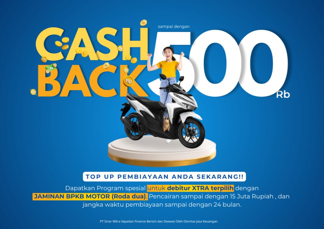 Syarat dan Ketentuan Program Cashback Kendaraan Roda Dua (Motor) XTRA